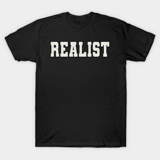 Realist Word T-Shirt